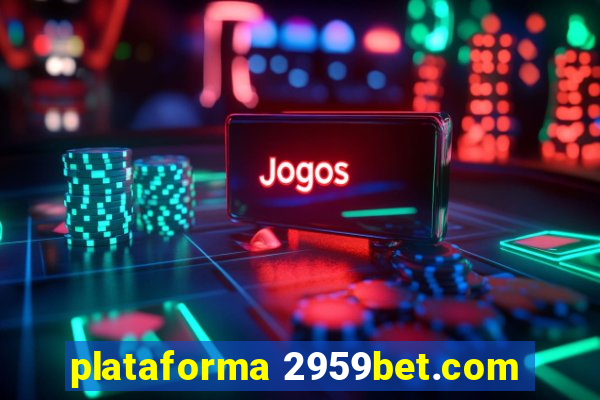 plataforma 2959bet.com